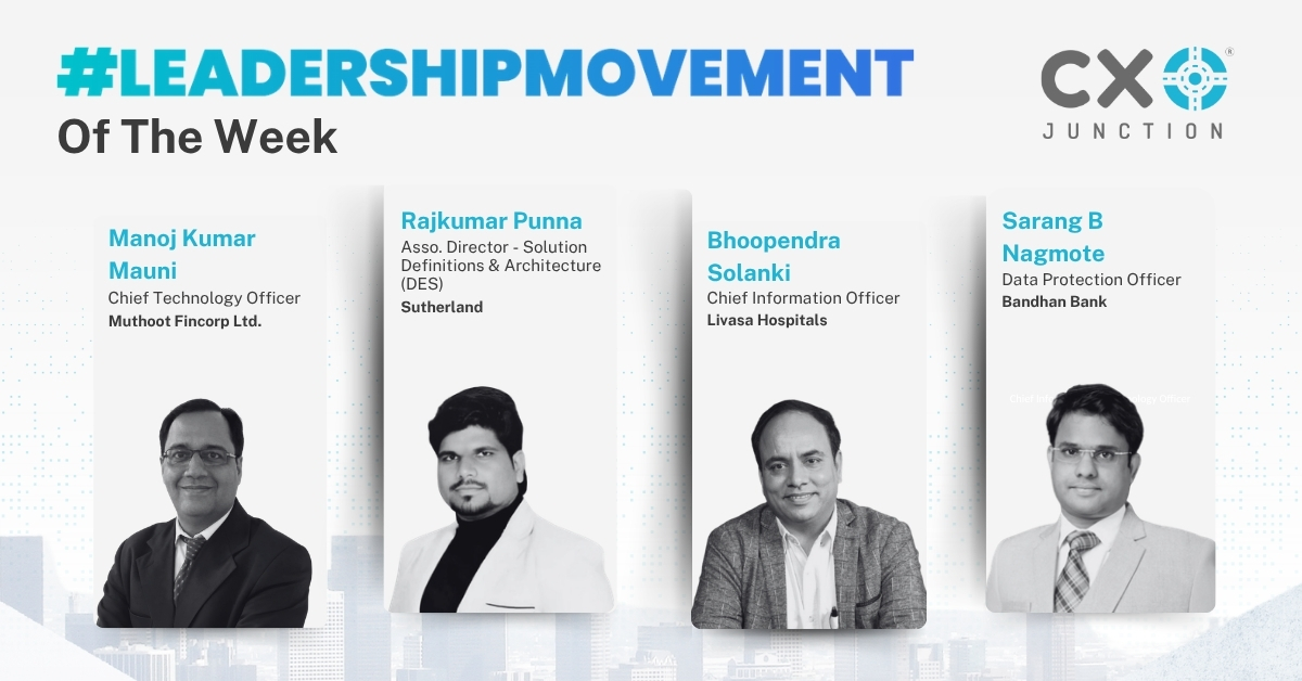 Leadership Movements featuring Manoj Kumar Mauni, Rajkumar Punna, Bhoopendra Solanki, and Sarang B Nagmote in new leadership roles