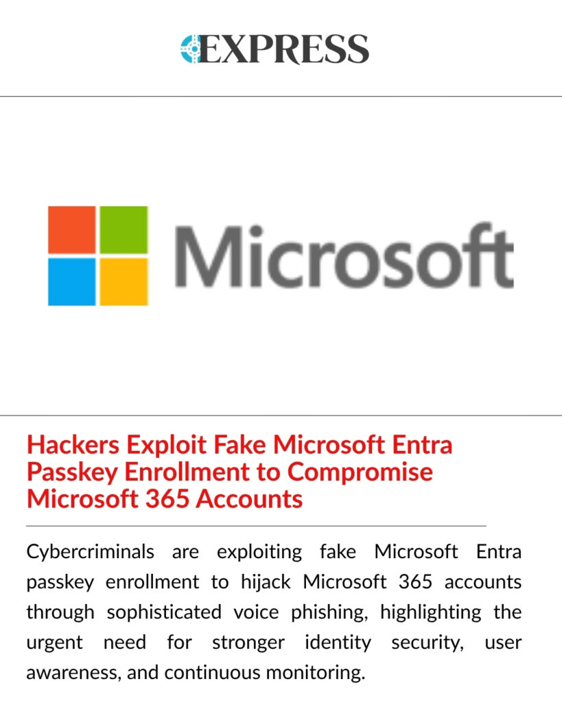 Microsoft Entra Passkey phishing attack targeting Microsoft 365 accounts through fake enrollment pages and voice phishing.