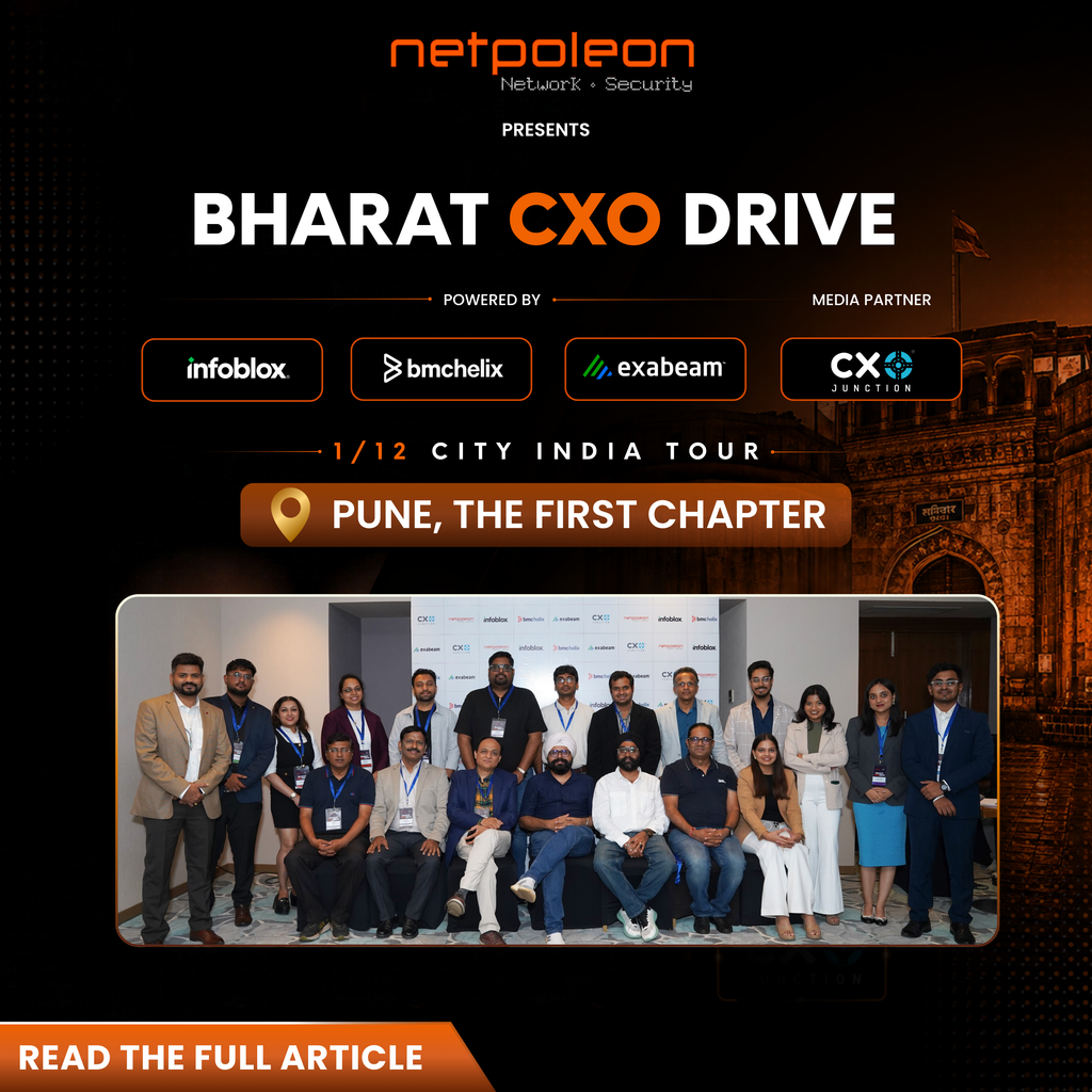 Netpoleon Bharat CXO Drive Pune cybersecurity leaders